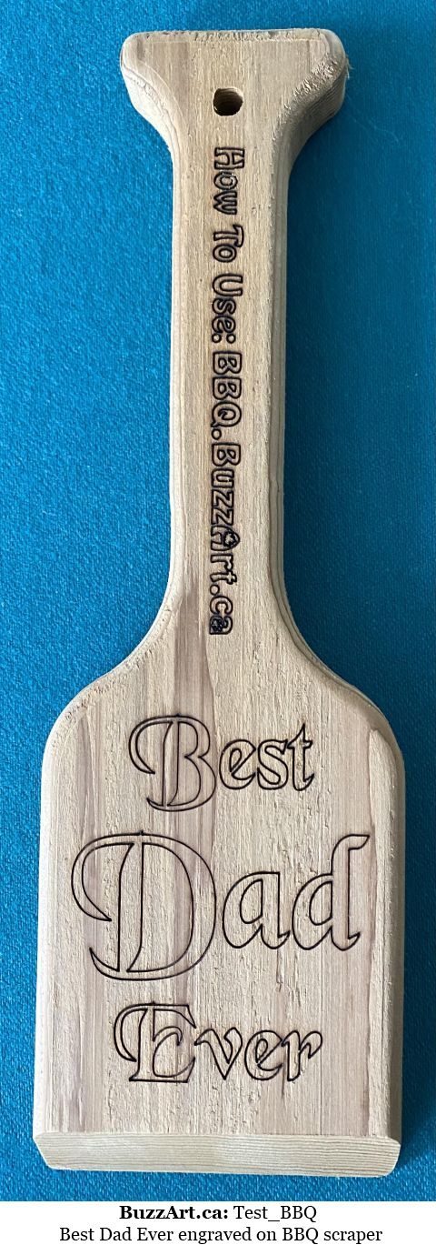 Best Dad Ever engraved on BBQ scraper